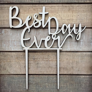 Best Day Ever Wedding Cake Topper