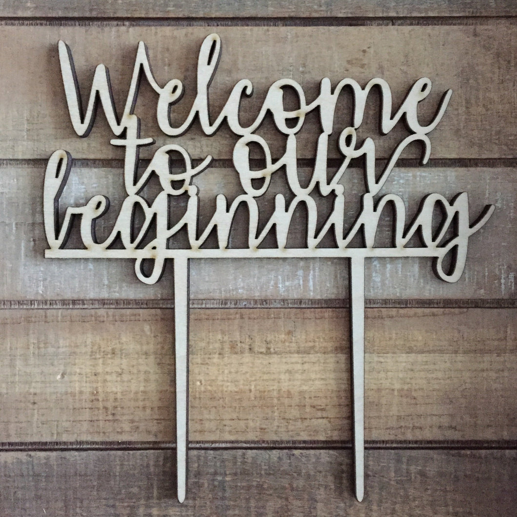 Welcome to Our Beginning Wedding Cake Topper