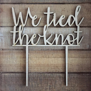 We Tied the Knot Wedding Cake Topper