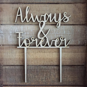 Always and Forever Wedding Cake Topper