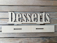 Load image into Gallery viewer, Desserts Sign
