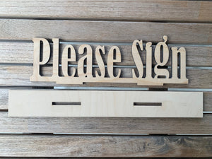 Please Sign Wood Sign