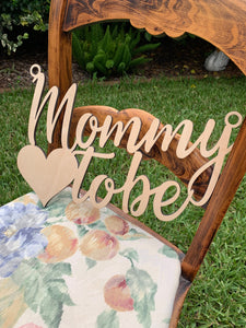 Mommy to be Chair Hanger