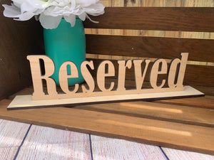 Wooden Reserved Sign