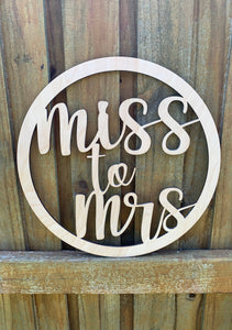 Miss to Mrs Sign