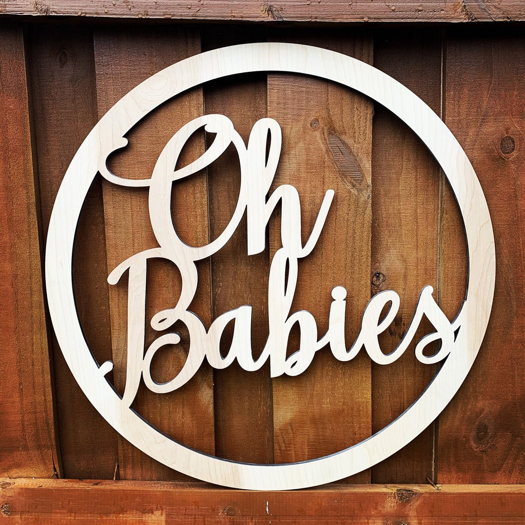Oh Babies Announcement Sign