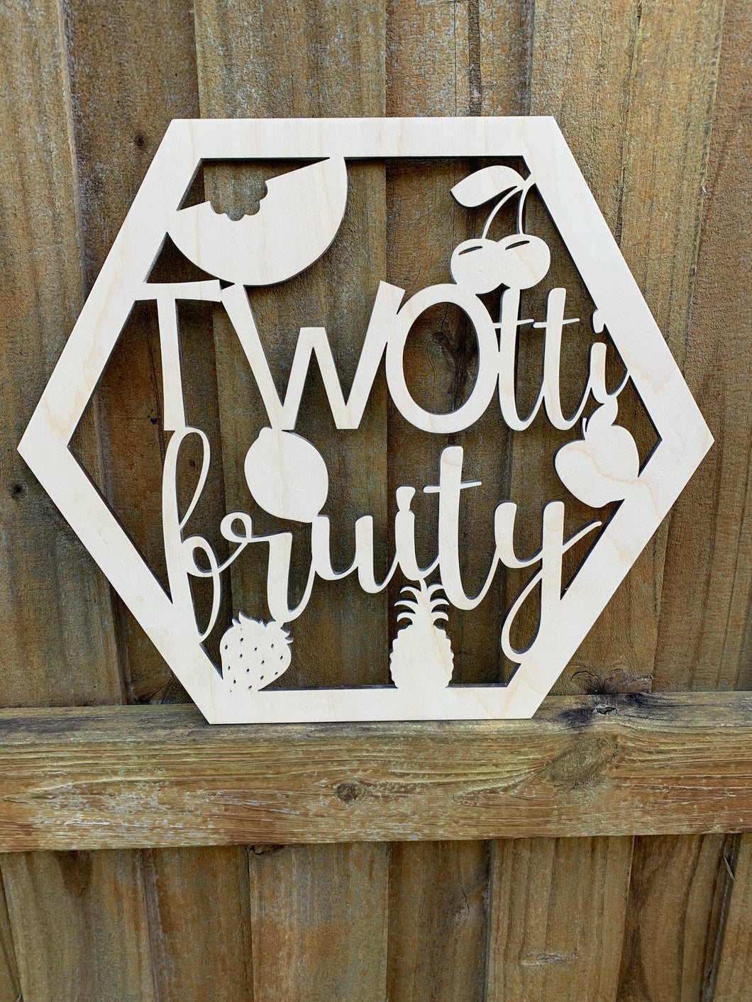 TWO tti Fruity Sign