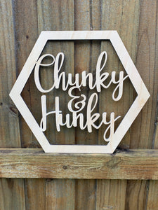 Chunky and Hunky