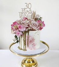 Load image into Gallery viewer, Thirty Flirty And Thriving Cake Topper
