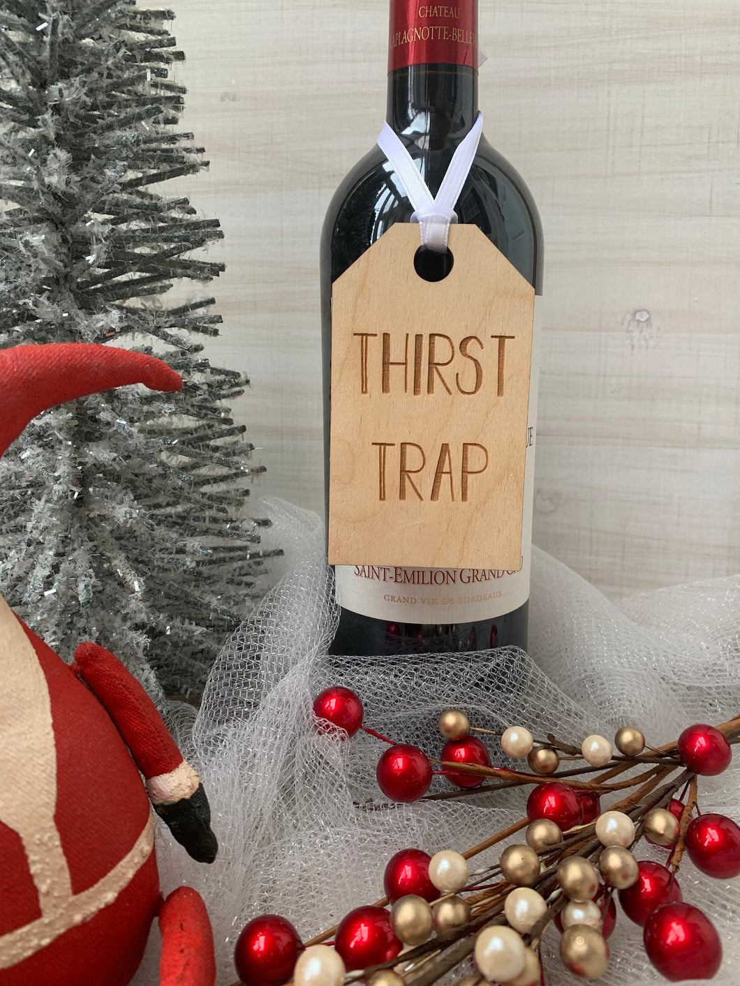 Wooden Wine Tag - Thirst Trap