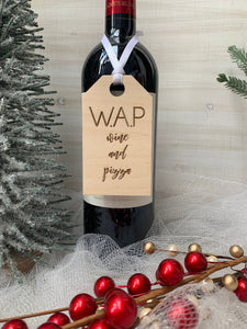 Wooden Wine Tag - WAP gift